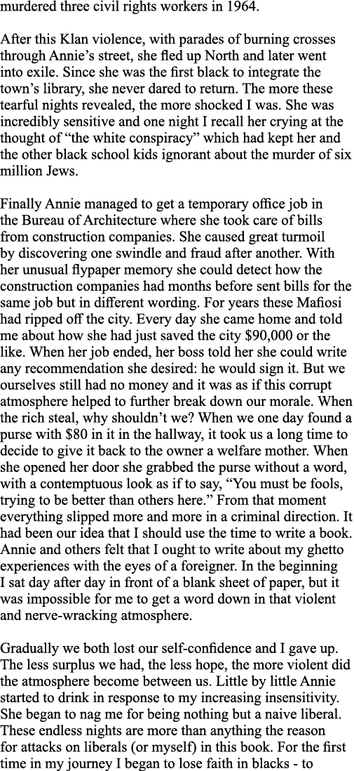 murdered three civil rights workers in 1964   After this Klan violence, with parades of burning crosses through Annie   