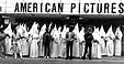 Ku Klux Klan and American Pictures