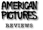 American Pictures - reviews