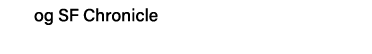 og SF Chronicle