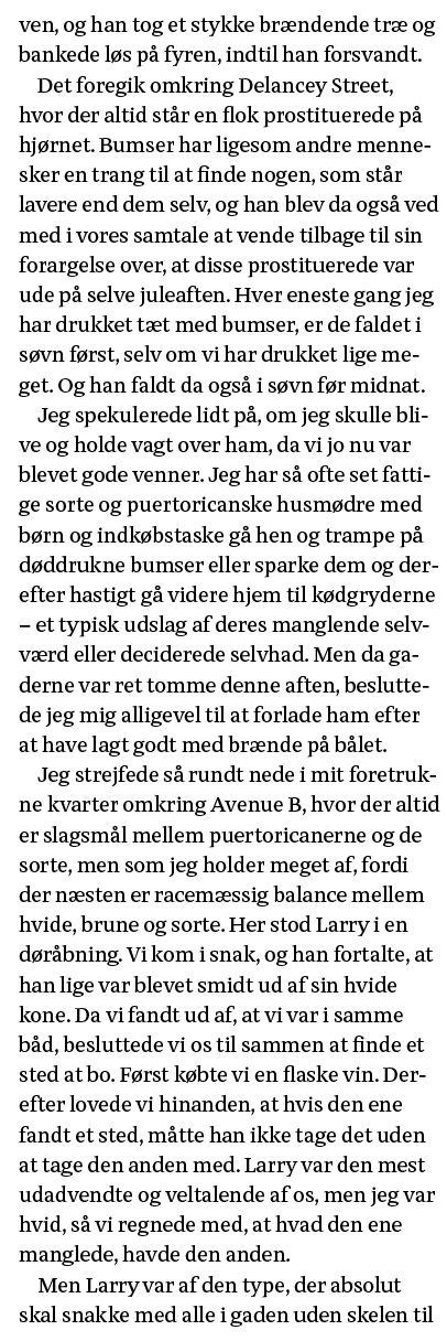 ven, og han tog et stykke brændende træ og bankede løs på fyren, indtil han forsvandt  Det foregik omkring Delancey S   