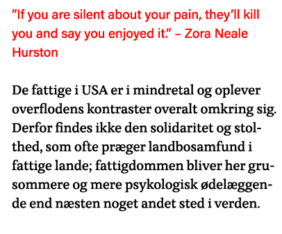  If you are silent about your pain, they ll kill you and say you enjoyed it     Zora Neale Hurston De fattige i USA e   