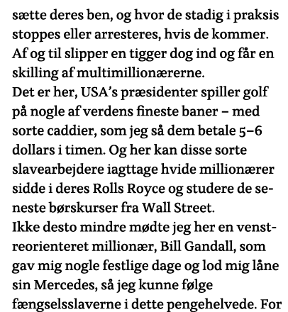 sætte deres ben, og hvor de stadig i praksis stoppes eller arresteres, hvis de kommer  Af og til slipper en tigger do   