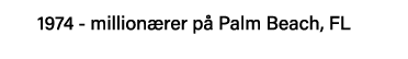1974 - millionærer på Palm Beach, FL