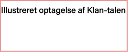 Illustreret optagelse af Klan-talen