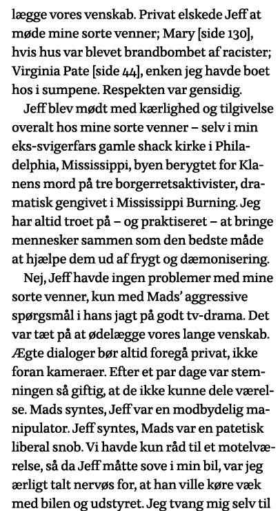 lægge vores venskab  Privat elskede Jeff at møde mine sorte venner; Mary  side 130 , hvis hus var blevet brandbombet    