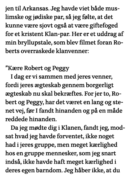 jen til Arkansas  Jeg havde viet både muslimske og jødiske par, så jeg følte, at det kunne være sjovt også at være gi   