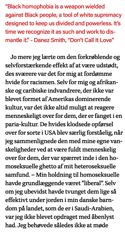  Black homophobia is a weapon wielded against Black people, a tool of white supremacy designed to keep us divided and   