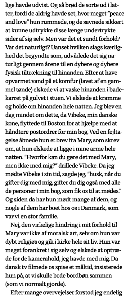 lige havde udvist  Og så brød de sorte ud i latter, fordi de aldrig havde set, hvor meget  peace and love  hun rummed   