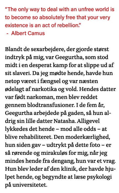  The only way to deal with an unfree world is to become so absolutely free that your very existence is an act of rebe   