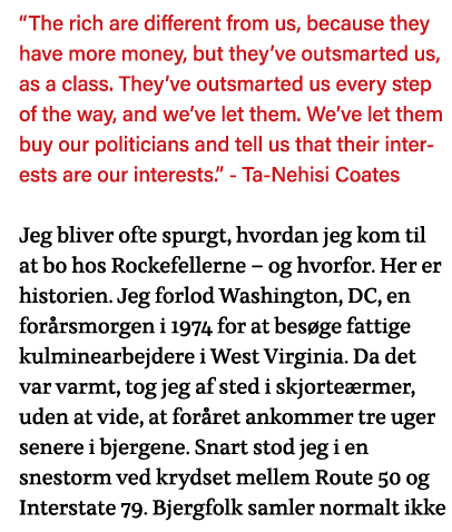 The rich are different from us, because they have more money, but they ve outsmarted us, as a class  They ve outsmar   