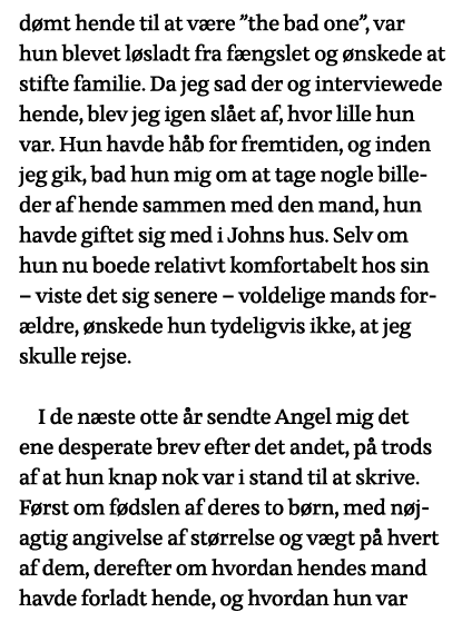 dømt hende til at være  the bad one , var hun blevet løsladt fra fængslet og ønskede at stifte familie  Da jeg sad de   