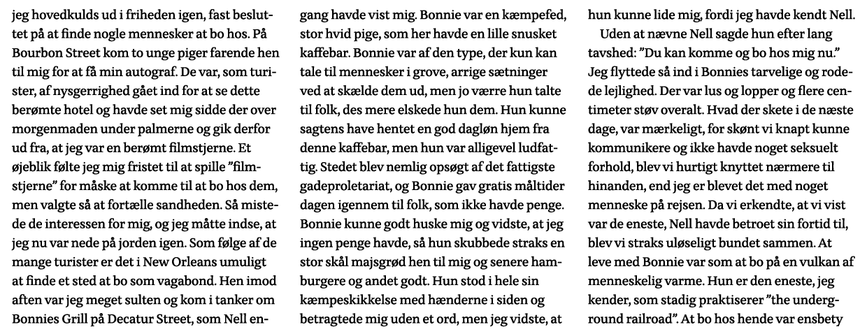 jeg hovedkulds ud i friheden igen, fast besluttet på at finde nogle mennesker at bo hos  På Bourbon Street kom to ung   