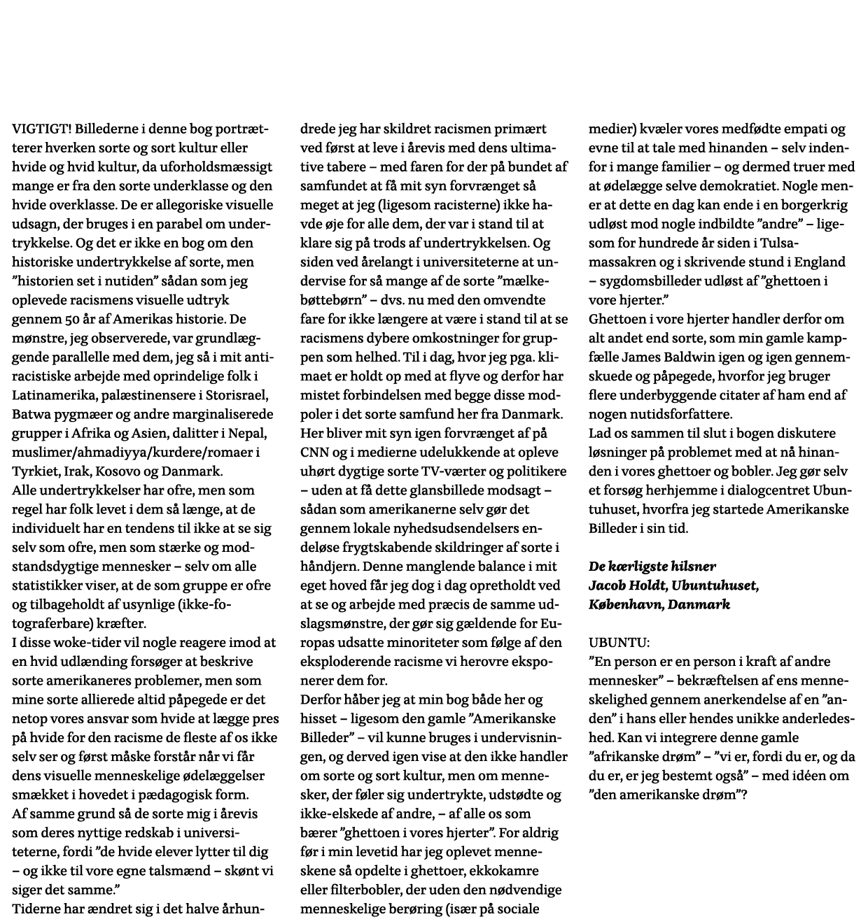 VIGTIGT  Billederne i denne bog portrætterer hverken sorte og sort kultur eller hvide og hvid kultur, da uforholdsmæs   