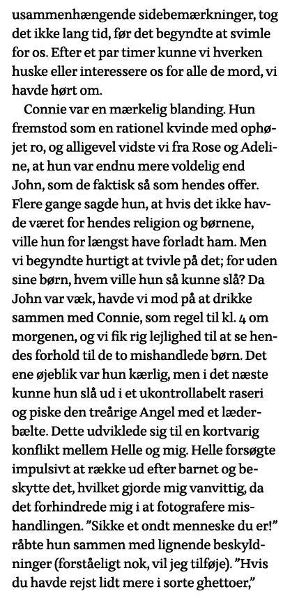 usammenhængende sidebemærkninger, tog det ikke lang tid, før det begyndte at svimle for os  Efter et par timer kunne    