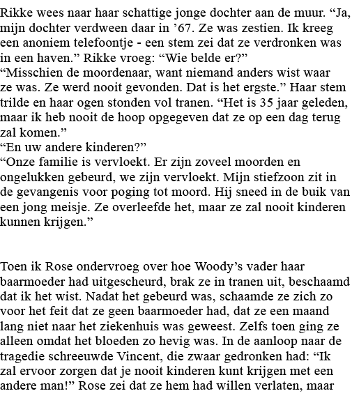 Rikke wees naar haar schattige jonge dochter aan de muur   Ja, mijn dochter verdween daar in  67  Ze was zestien  Ik    