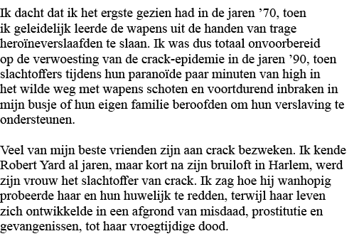 Ik dacht dat ik het ergste gezien had in de jaren  70, toen ik geleidelijk leerde de wapens uit de handen van trage h   