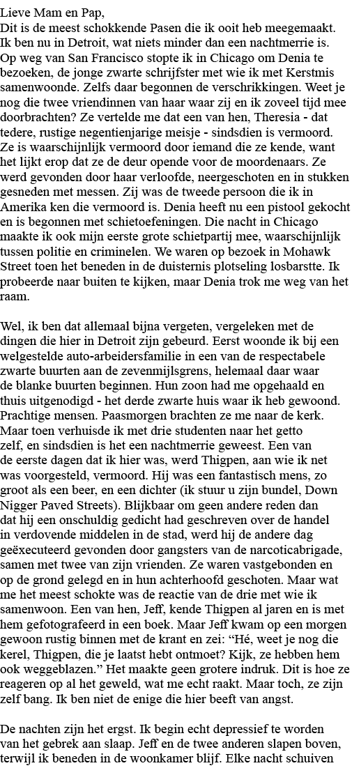 Lieve Mam en Pap, Dit is de meest schokkende Pasen die ik ooit heb meegemaakt  Ik ben nu in Detroit, wat niets minder   