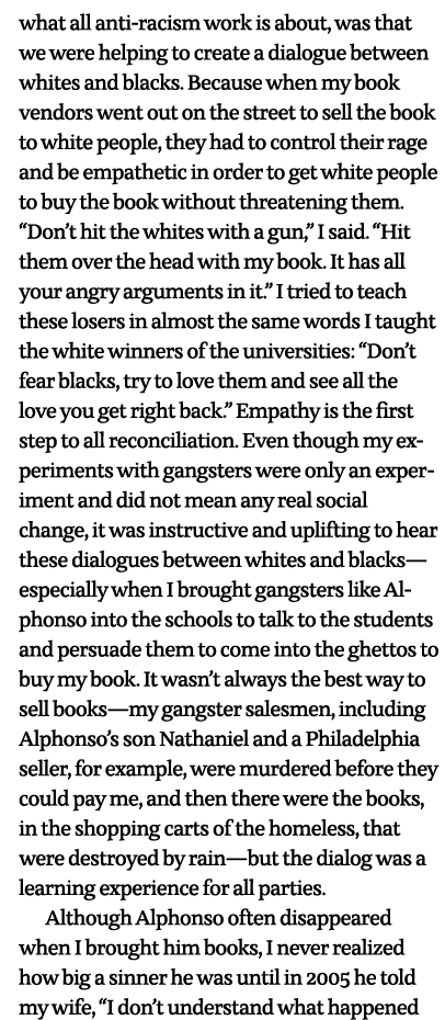 what all anti-racism work is about, was that we were helping to create a dialogue between whites and blacks  Because    