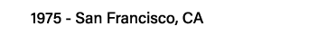 1975 - San Francisco, CA