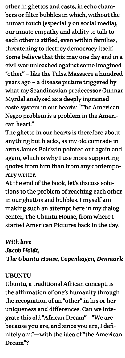 other in ghettos and casts, in echo chambers or filter bubbles in which, without the human touch (especially on socia   