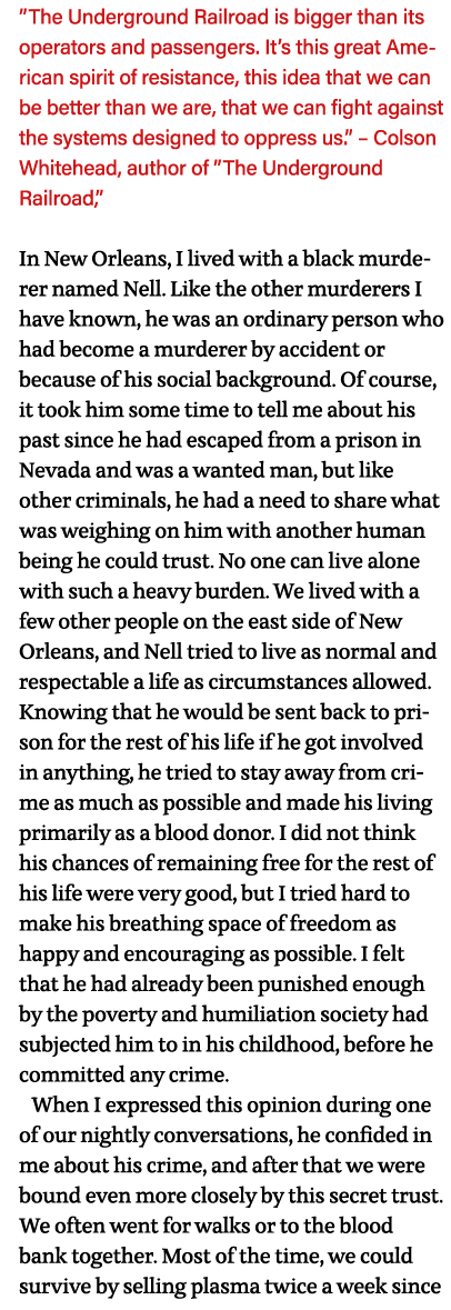  The Underground Railroad is bigger than its operators and passengers  It s this great American spirit of resistance,   