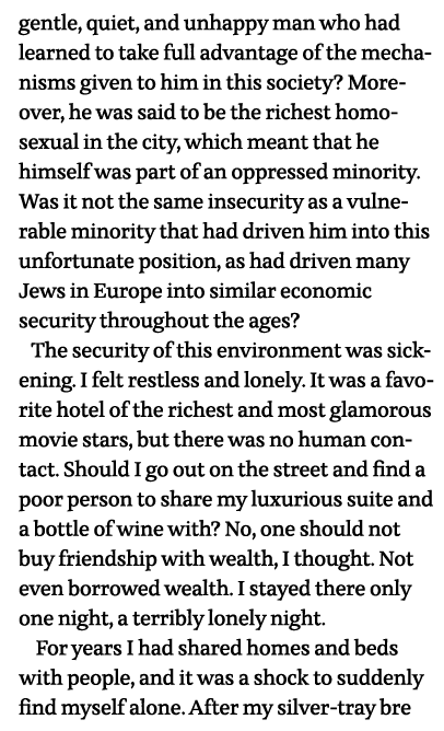 gentle, quiet, and unhappy man who had learned to take full advantage of the mechanisms given to him in this society    