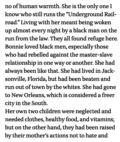 no of human warmth  She is the only one I know who still runs the  Underground Railroad   Living with her meant being   