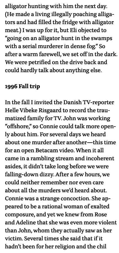 alligator hunting with him the next day  (He made a living illegally poaching alligators and had filled the fridge wi   