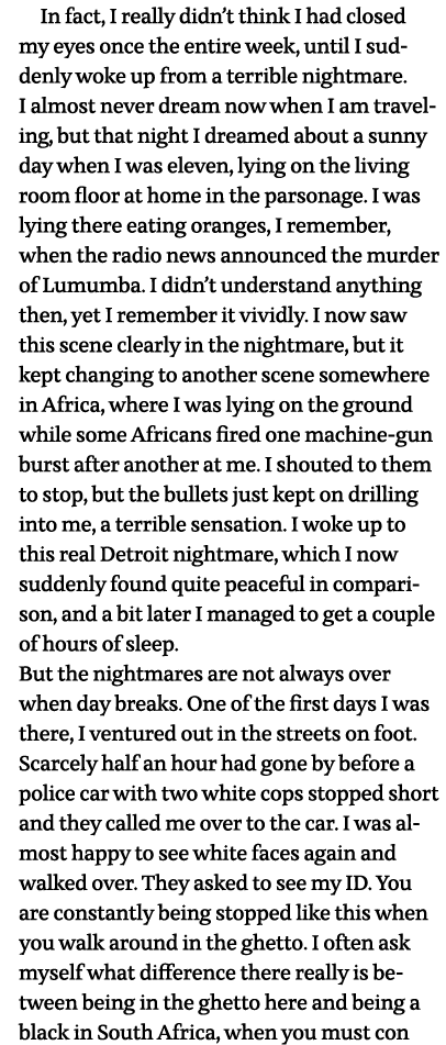    In fact, I really didn t think I had closed my eyes once the entire week, until I suddenly woke up from a terrible   
