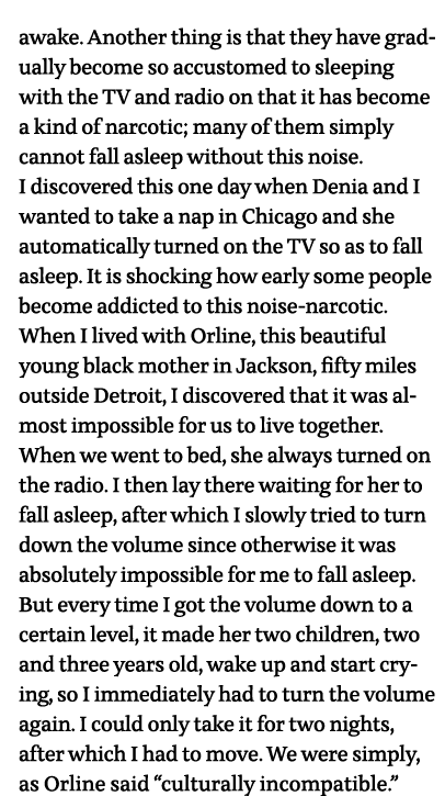awake  Another thing is that they have gradually become so accustomed to sleeping with the TV and radio on that it ha   