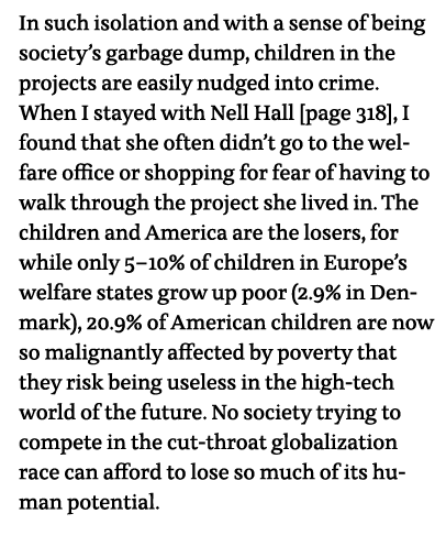 In such isolation and with a sense of being society s garbage dump, children in the projects are easily nudged into c   