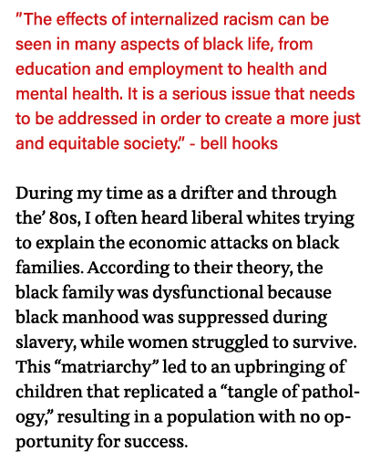  The effects of internalized racism can be seen in many aspects of black life, from education and employment to healt   