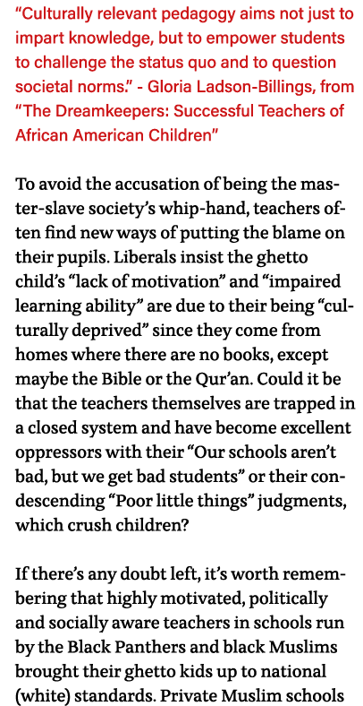  Culturally relevant pedagogy aims not just to impart knowledge, but to empower students to challenge the status quo    