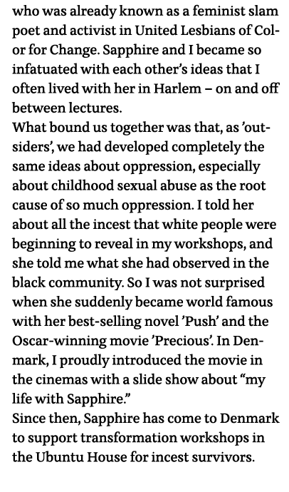 who was already known as a feminist slam poet and activist in United Lesbians of Color for Change  Sapphire and I bec   