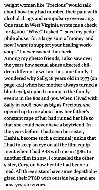 weight women like  Precious  would talk about how they had numbed their pain with alcohol, drugs and compulsory overe   