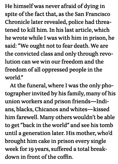 He himself was never afraid of dying in spite of the fact that, as the San Francisco Chronicle later revealed, police   