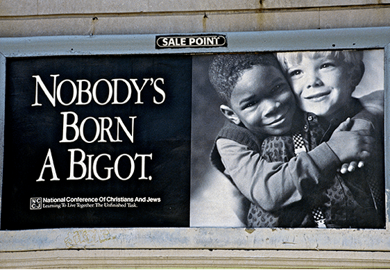 Nobody is born a bigot