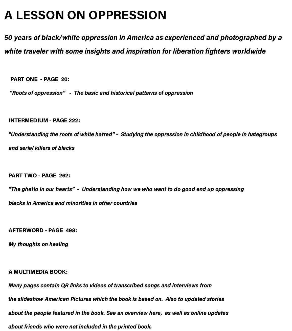  A LESSON ON OPPRESSION 50 years of black white oppression in America as experienced and photographed by a white trav   
