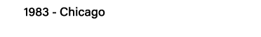 1983 - Chicago