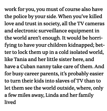 work for you, you must of course also have the police by your side  When you ve killed love and trust in society, all   