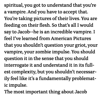 spiritual, you got to understand that you re a vampire  And you have to accept that  You re taking pictures of their    