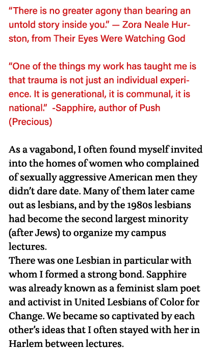  There is no greater agony than bearing an untold story inside you   — Zora Neale Hurston, from Their Eyes Were Watch   
