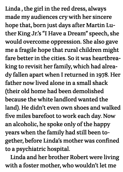 Linda , the girl in the red dress, always made my audiences cry with her sincere hope that, born just days after Mart   