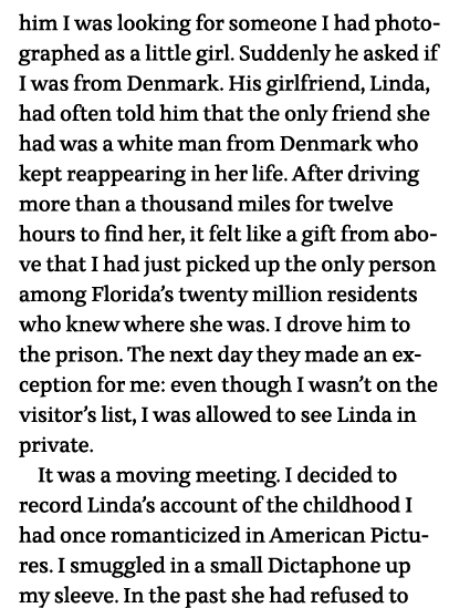 him I was looking for someone I had photographed as a little girl  Suddenly he asked if I was from Denmark  His girlf   