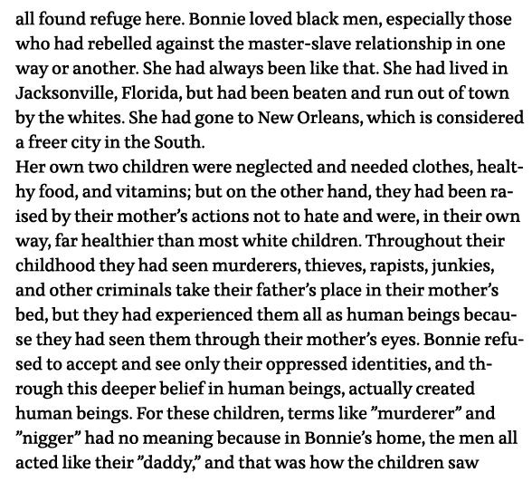 all found refuge here  Bonnie loved black men, especially those who had rebelled against the master-slave relationshi   