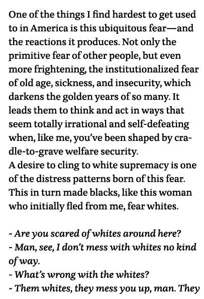 One of the things I find hardest to get used to in America is this ubiquitous fear—and the reactions it produces  Not   