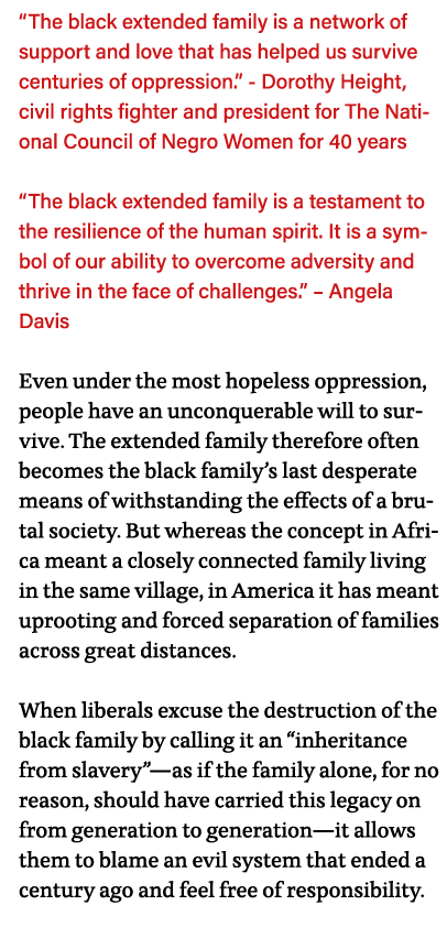 The black extended family is a network of support and love that has helped us survive centuries of oppression   - Do   