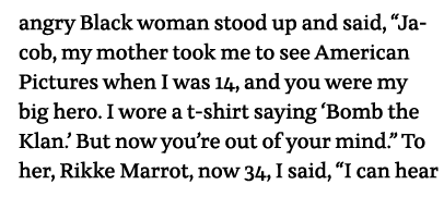 angry Black woman stood up and said,  Jacob, my mother took me to see American Pictures when I was 14, and you were m   