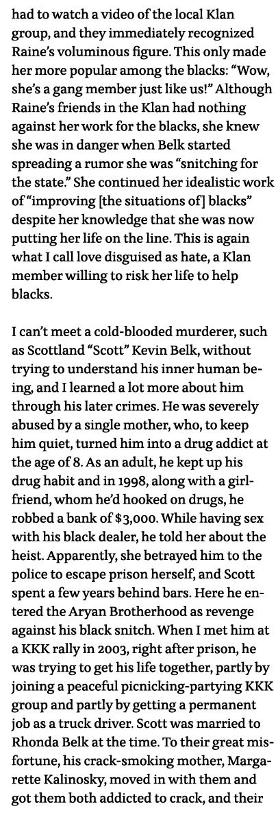 had to watch a video of the local Klan group, and they immediately recognized Raine s voluminous figure  This only ma   